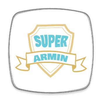 Super Armin Schild-Badge - Viereckiger Kühlschrankmagnet - Weiß - Vorne