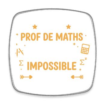 Prof de maths inoubliable - Magnet carré - blanc - Devant