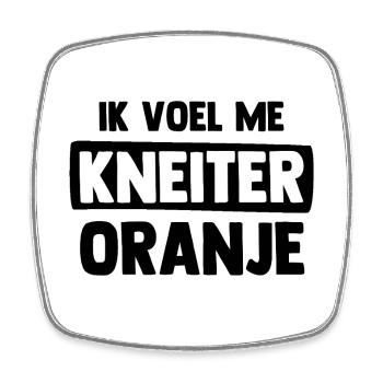 Ik Voel Me Kneiter Oranje - Nederland Niederlande - Viereckiger Kühlschrankmagnet - Weiß - Vorne