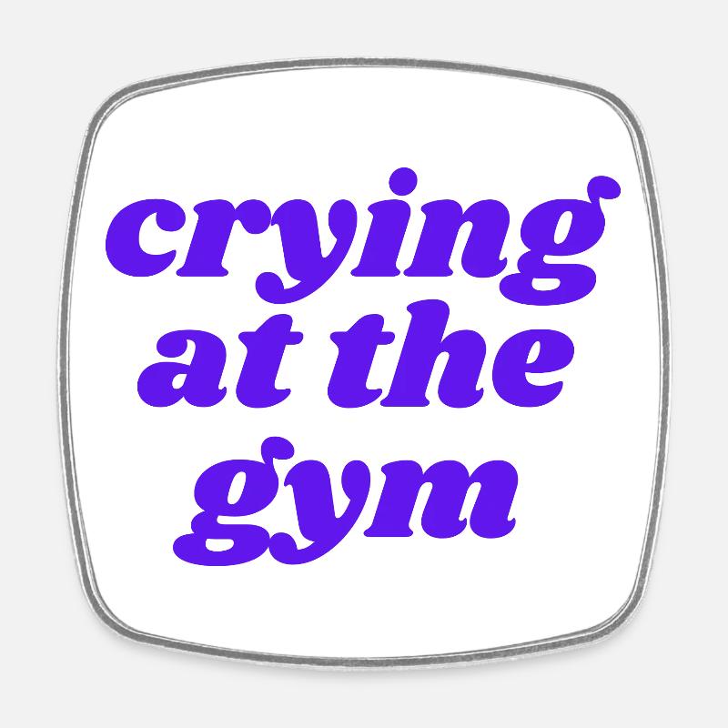 crying at the gym - Square fridge magnet - white