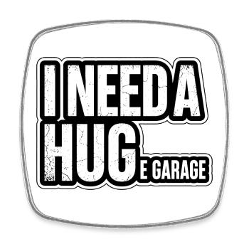 I Need A Huge Garage Schrauber Spruch - Square fridge magnet - white - Front