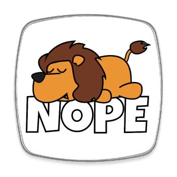 Lazy Lion Nope Not Today Lazy Safari Africa - Square fridge magnet - white - Front