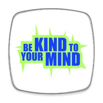 Be Kind To Your Mind Lustig Psychisch Gesund Logo - Viereckiger Kühlschrankmagnet - Weiß - Vorne