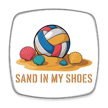 Sand In My Shoes Beach Volleyball Summer Beach - Square fridge magnet - white - Front