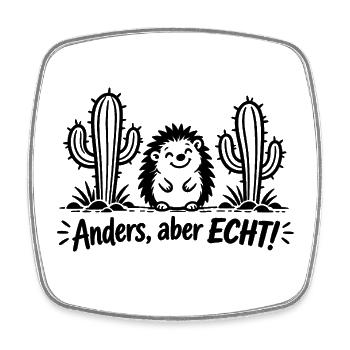 Anders, aber echt - Viereckiger Kühlschrankmagnet - Weiß - Vorne