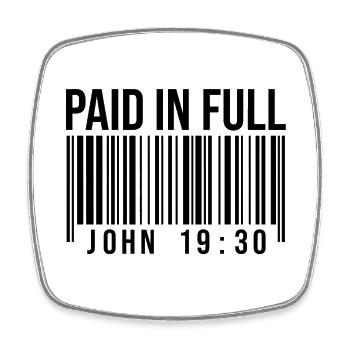 Paid In Full - John 19:30 - Barcode Streetwear - Square fridge magnet - white - Front