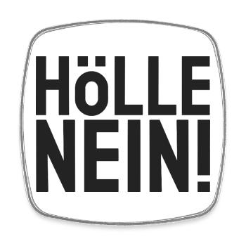 HÖLLE NEIN ! - Anthrazit - Viereckiger Kühlschrankmagnet - Weiß - Vorne
