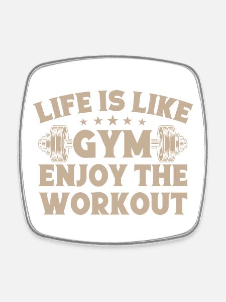 Fitness Motivation Bodybuilder Life Is Like Gym - Viereckiger Kühlschrankmagnet - Weiß
