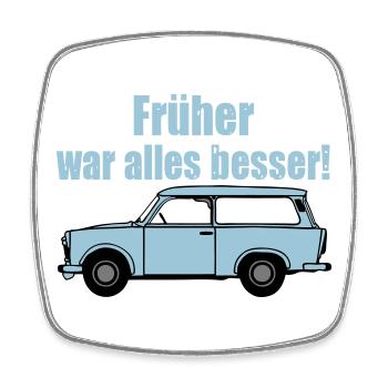  , DDR Kult , früher war alles besser (25) - Viereckiger Kühlschrankmagnet - Weiß - Vorne