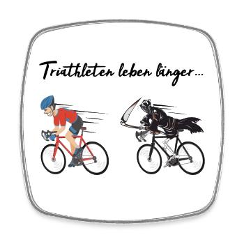 Triathlon triathletes live longer! - Square fridge magnet - white - Front