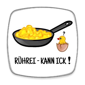 Rührei, Eierspeise kochen, Küken, Berliner Dialekt - Viereckiger Kühlschrankmagnet - Weiß - Vorne