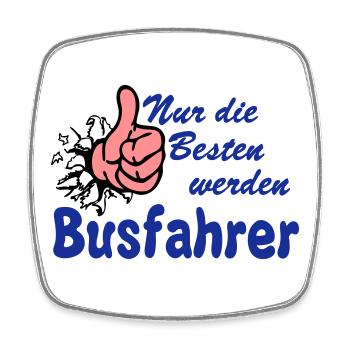 Busfahrer Bus Omnibus nur die besten (25) - Viereckiger Kühlschrankmagnet - Weiß - Vorne