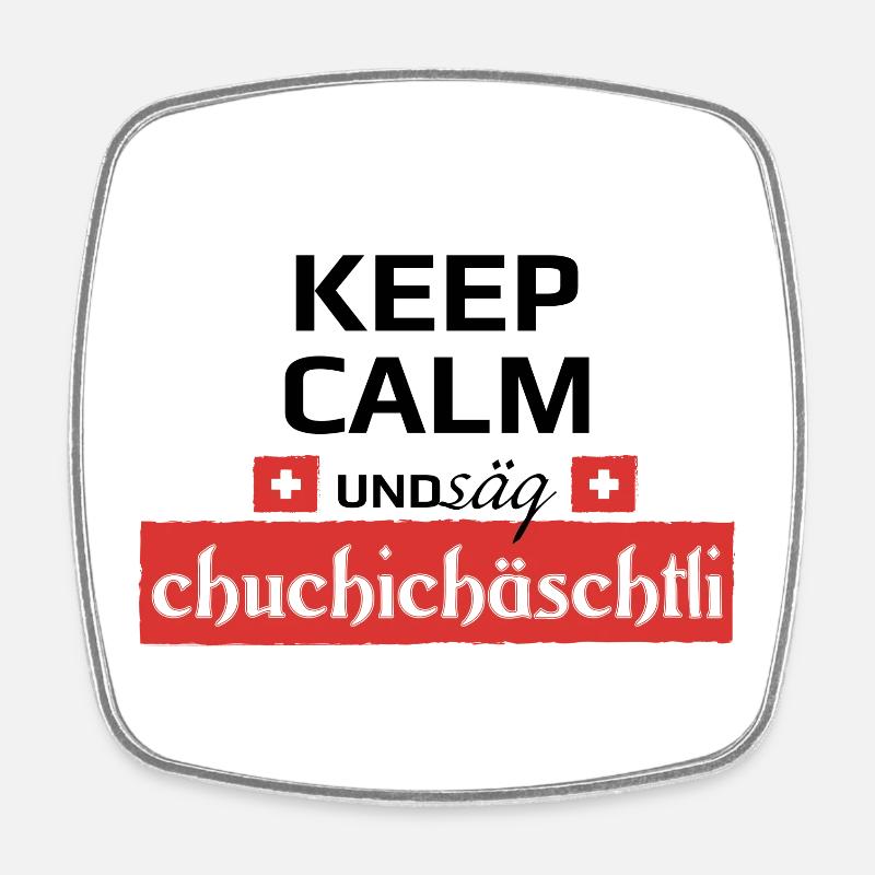Säg Chuchichästli - Viereckiger Kühlschrankmagnet - Weiß