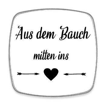 Aus dem Bauch mitten ins Herz - Viereckiger Kühlschrankmagnet - Weiß - Vorne