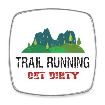 Trail Running – Werden Sie schmutzig! - Viereckiger Kühlschrankmagnet - Weiß - Vorne