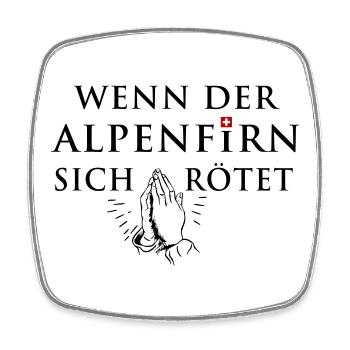 Wenn der Alpenfirn sich rötet... - Viereckiger Kühlschrankmagnet - Weiß - Vorne