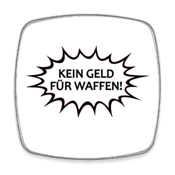 Kein Geld für Waffen - Viereckiger Kühlschrankmagnet - Weiß - Vorne