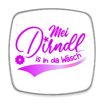 Mei Dirndl is in da Wäsch Trachtenshirt Madl - Viereckiger Kühlschrankmagnet - Weiß - Vorne