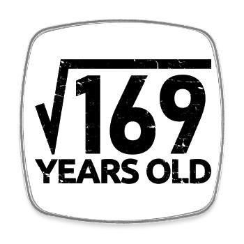 169 Square Root 13 Years Old Funny 13th Birthday - Square fridge magnet - white - Front