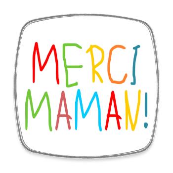 MERCI MAMAN ENFANTS - MÈRE - FAMILLE - Magnet carré - blanc - Devant