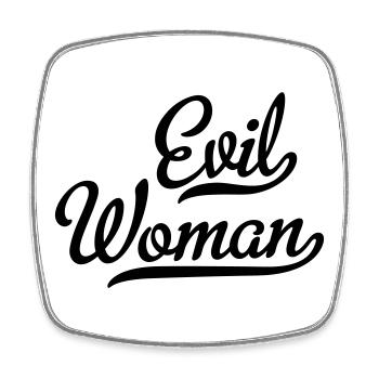 Evil Woman - Square fridge magnet - white - Front
