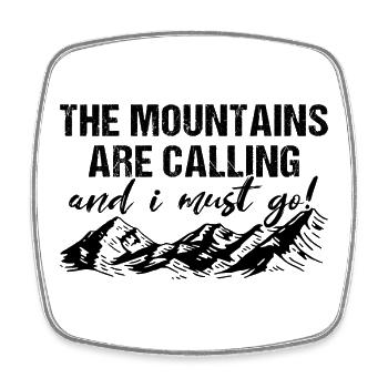 The Mountains Are Calling Wandern Berge - Viereckiger Kühlschrankmagnet - Weiß - Vorne