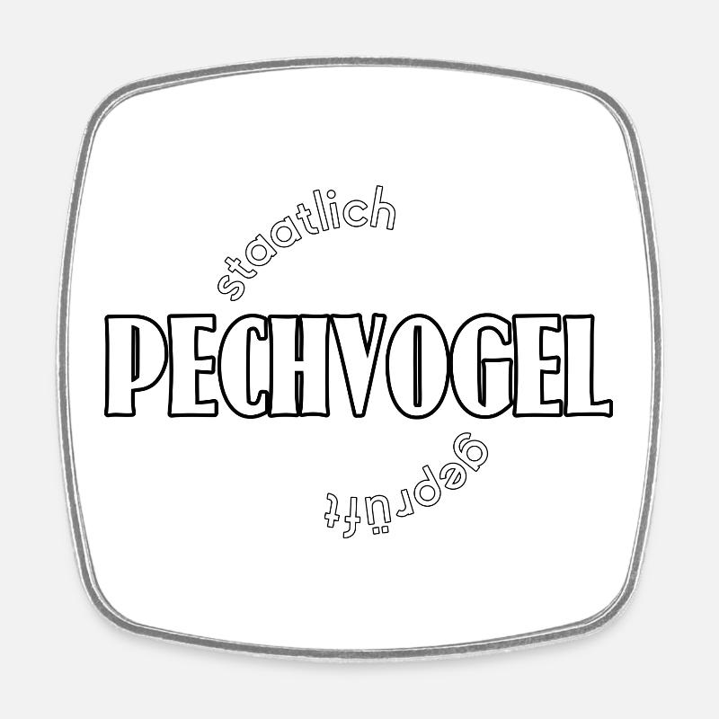 Pechvogel - Viereckiger Kühlschrankmagnet - Weiß