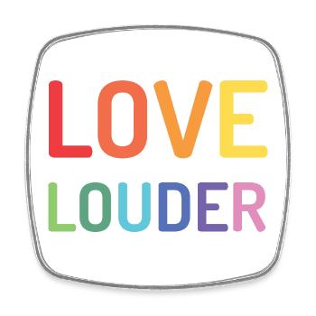 LGBT Pride Month - Love Louder - Square fridge magnet - white - Front