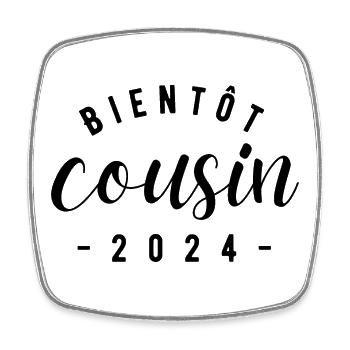soon to be cousin 2024 - Square fridge magnet - white - Front
