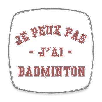 Ich kann nicht Badminton - Viereckiger Kühlschrankmagnet - Weiß - Vorne