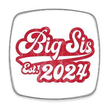 Big Sis Est 2024 - Viereckiger Kühlschrankmagnet - Weiß - Vorne