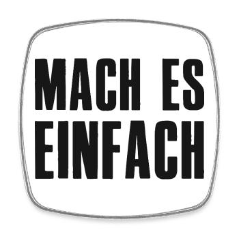 Mach es einfach Spruch Gründer Unternehmer - Viereckiger Kühlschrankmagnet - Weiß - Vorne