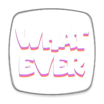 Welcher fette Neon-Pop-Text auch immer - Viereckiger Kühlschrankmagnet - Weiß - Vorne