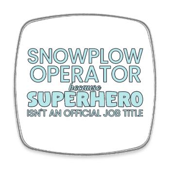 Snowplow Operator Superhero - Square fridge magnet - white - Front