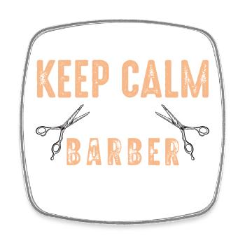 Barbier, reste calme - Magnet carré - blanc - Devant