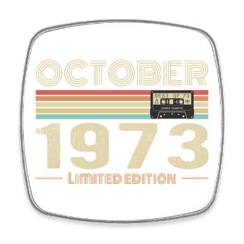 Anniversaire octobre 1973 - Birthday october 1973 - Magnet carré - blanc - Devant