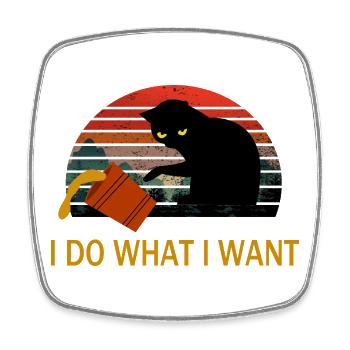 Je fais ce que je veux T-shirt chat noir - Magnet carré - blanc - Devant