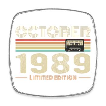 Birthday october 1989 - Square fridge magnet - white - Front