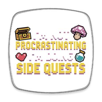 Im Not Procrastinating Im Doing Side Quests - Square fridge magnet - white - Front