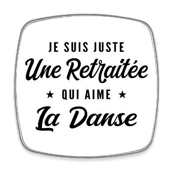 Retraitée Danseuse Humour Cadeau Retraite - Magnet carré - blanc - Devant