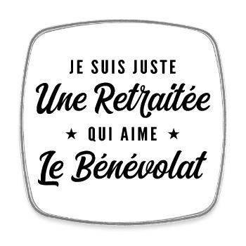 Retraitée Bénévole Humour Cadeau Retraite - Magnet carré - blanc - Devant