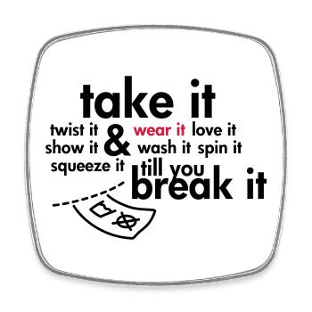 Take it & wear it.. - Square fridge magnet - white - Front