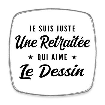 Retraitée Dessinatrice Humour Cadeau Retraite - Magnet carré - blanc - Devant