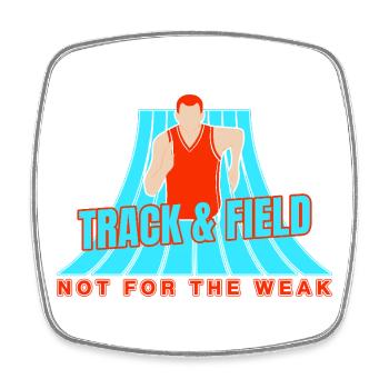 Track And Field Athletes Not For Weak - Viereckiger Kühlschrankmagnet - Weiß - Vorne