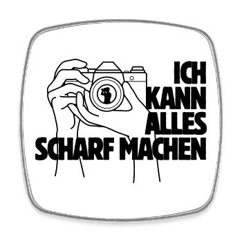 Ich kann alles scharf machen Kamera Spruch - Viereckiger Kühlschrankmagnet - Weiß - Vorne