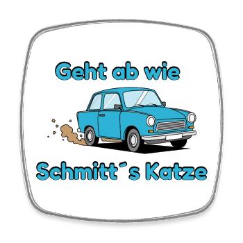 Geht ab wie Schmitts Katze DDR-Auto - Viereckiger Kühlschrankmagnet - Weiß - Vorne