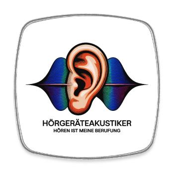 Hörgeräteakustiker Spruch – Hören ist Berufung - Viereckiger Kühlschrankmagnet - Weiß - Vorne