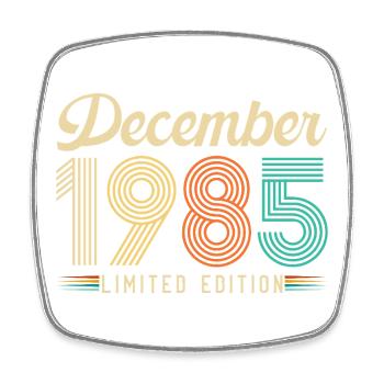 40 Ans Anniversaire Cadeau Né en Décembre 1985 - Magnet carré - blanc - Devant