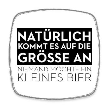 Natürlich kommt’s auf Größe an Shirt - Viereckiger Kühlschrankmagnet - Weiß - Vorne