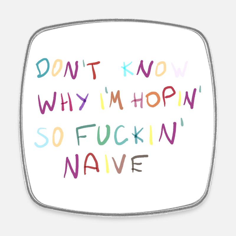 Don't know why in the Hopin Naive - Square fridge magnet - white